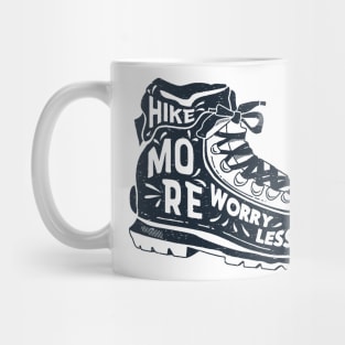 Hike More Worry Less Mug